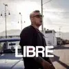 Libre (feat. Anyone) - Single album lyrics, reviews, download