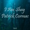 I Am Shay Patrick Cormac - Mark lyrics