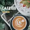 Sunday Forest Café album lyrics, reviews, download