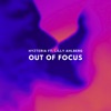 Out of Focus - Single