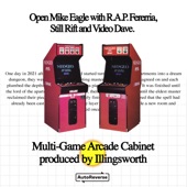 Multi-Game Arcade Cabinet (feat. R.A.P. Ferreira, Video Dave & STILL RIFT) artwork
