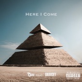 Here I Come (feat. ANARCHY) artwork