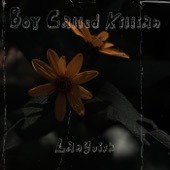 Boy Called Killian - Towards the Sun