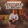 Confiar em Deus - Single