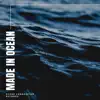 Made in Ocean album lyrics, reviews, download