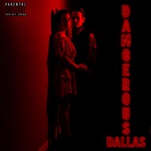 Dallas - Dangerous