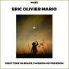 First Time in Space / Mission of Freedom - Single