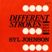 Syl Johnson - Different Strokes