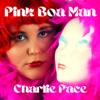 Pink Boa Man - Single