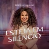 Esteja em Silêncio (Ao Vivo) - Single