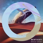 Misticeti - Whale Spirit