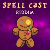 Spell Cast Riddim - EP