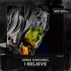 I Believe - Single