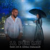 Sa Per Mu - Single (feat. Albina Kelmendi) - Single