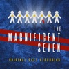 The Magnificent Seven (Original Cast Recording)