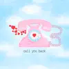 Stream & download Call You Back - Single