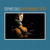 Stephen Stills - Know You've Got To Run - Live at Berkeley 1971