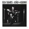 Stream & download Elza Soares & João de Aquino