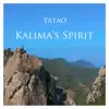 Kalima's Spirit - Single album lyrics, reviews, download
