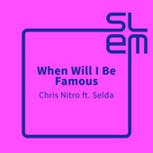 When Will I Be Famous (feat. Selda) [Radio Edit] artwork