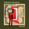 Weight In Gold - Single