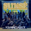 Suksé 2022 (Hjemmesmæck) by gangCBang iTunes Track 1
