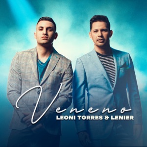 Leoni Torres & Lenier - Veneno - 排舞 音樂
