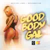 Good Body Gal - Single album lyrics, reviews, download