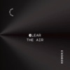 Clear the Air - Single