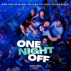 One Night Off (Amazon Original Motion Picture Soundtrack) artwork
