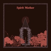 Spirit Mother - Locust