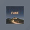 Fake (feat. Lofi Loser) - Kröm lyrics