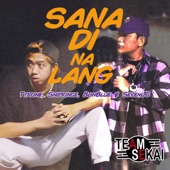 Sana Di Na Lang (feat. BonBlue & Sniprince) artwork
