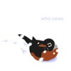 Who Cares - Single
