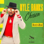 Nyle Banks/Bost & Bim - Chosen