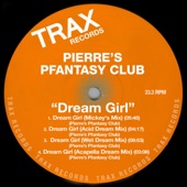 Pierre's Pfantasy Club - Dream Girl - Wet Dream Mix