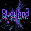 Out of Luck - Single