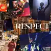 Respect (feat. Dee Gomes) - Single album lyrics, reviews, download