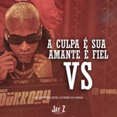 A Culpa É Sua Vs Amante É Fiel artwork