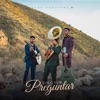 Solo Por Preguntar - Single
