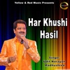 Har Khushi Hasil - Single