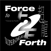 Force to Forth artwork