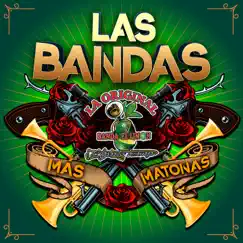Las Bandas Más Matonas by La Original Banda El Limón de Salvador Lizárraga album reviews, ratings, credits