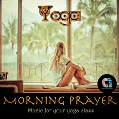 Yoga Morning Prayer - Single by Hatha Yoga & Yoga Music album reviews, ratings, credits
