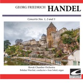 Handel: Concerto Nos. 1, 2 and 3 artwork
