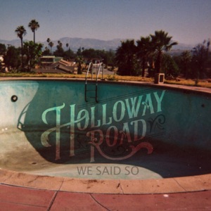 Holloway Road - We Said So - Line Dance Musique
