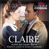 Claire (Bande originale du film de Lazare Iglesis d'après le roman de Jacques Chardonne) - Single