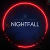 Nightfall song lyrics