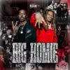 Big Homie - Single album lyrics, reviews, download