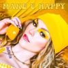 Make U Happy - Single